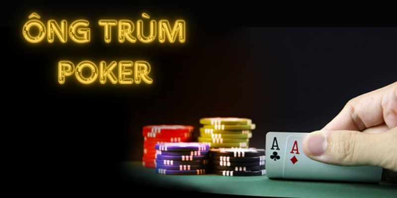 Các thuật ngữ cần nắm khi tham gia game ông trùm Poker Các thuật ngữ cần nắm khi tham gia game ông trùm Poker