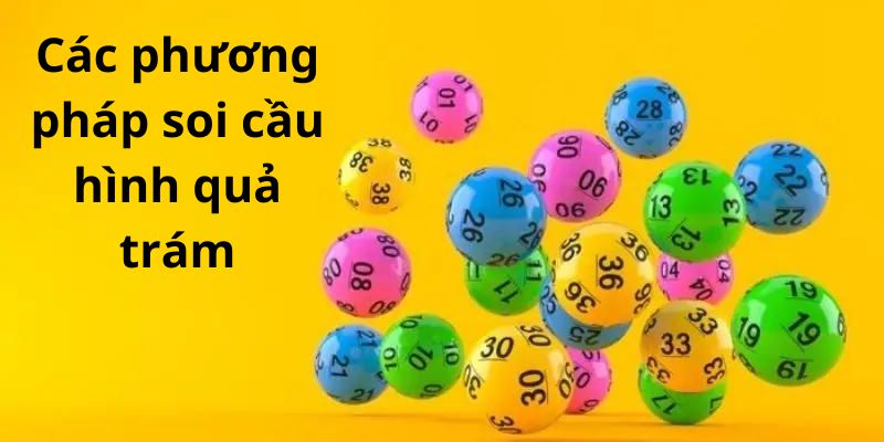 Các phương pháp soi cầu quả trám hữu hiệu tại K8CC Các phương pháp soi cầu quả trám hữu hiệu tại K8CC