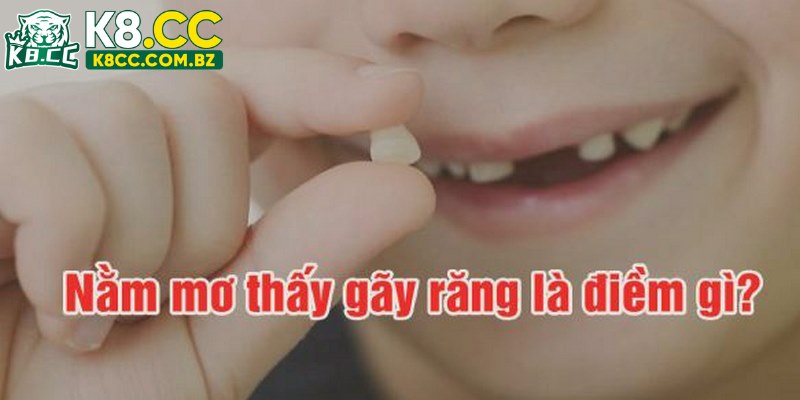 Khám phá ý nghĩa đặc biệt phía sau giấc mơ rụng răng